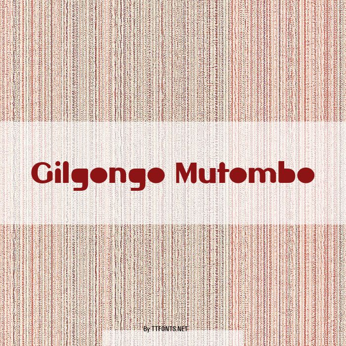 Gilgongo Mutombo example